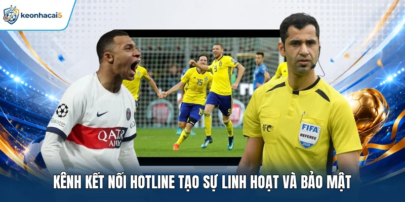 Liên Hệ Keonhacai5 - Dịch Vụ Chuyên Nghiệp Cam Kết 24/7 2 Kênh kết nối hotline tạo sự linh hoạt và bảo mật
